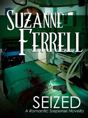 [Edgars Family 03] • SEIZED, a Romantic Suspense Novella